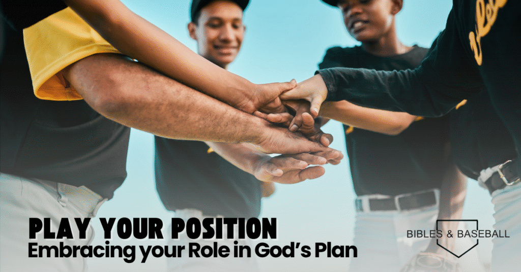 Baseball team huddling on the field, symbolizing unity, purpose, and embracing the role God has planned for each player.